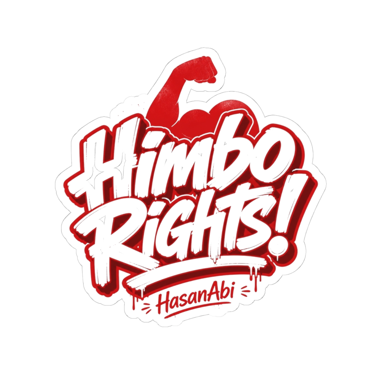 HasanAbi "Himbo Rights!" Sticker